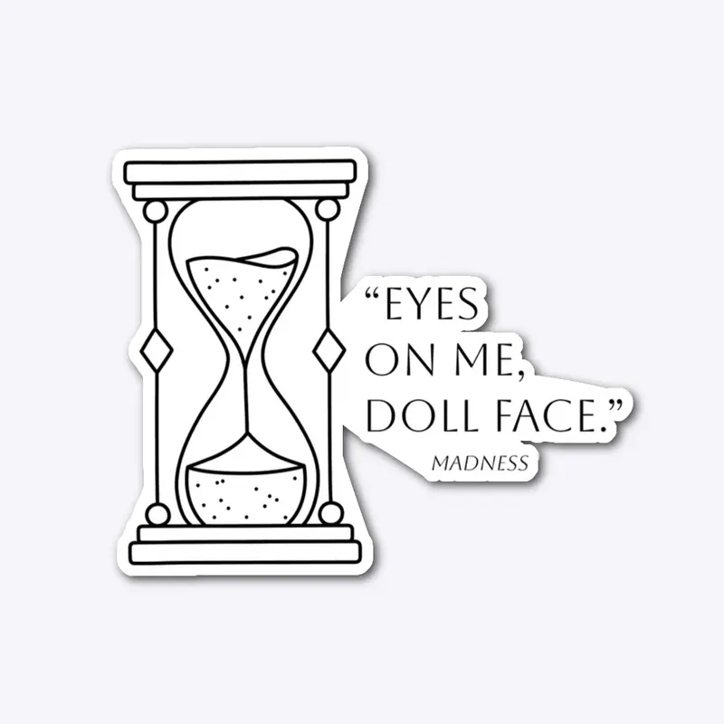 Eyes on me Doll Face